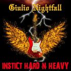 Giulio Nightfall - Instict Hard 'N' Heavy