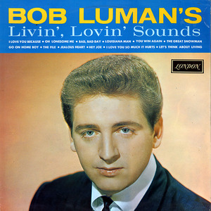 Bob Luman's Livin', Lovin' Sounds (Vinyl)