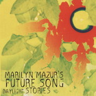 Marilyn Mazur - Daylight Stories