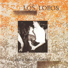 Los Lobos - ... And A Time To Dance (EP)
