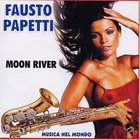 Fausto Papetti - Moon River CD1
