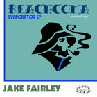 Jake Fairley - Evaporator EP)