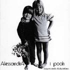 Pooh - Alessandra (Vinyl)