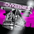 The Dykeenies - New Ideas (CDR)