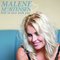 Malene Mortensen - Still In Love With You