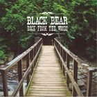Black Bear - Rock From The Woods