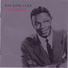 Nat King Cole - Love Songs