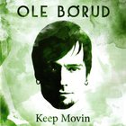 Ole Borud - Keep Movin