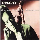 Paco - Amor De Mis Amores (CDS)