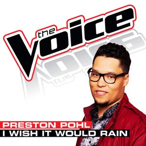 I Wish It Would Rain (The Voice Performance) (CDS)