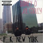 Rodney O & Joe Cooley - Fuck New York
