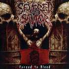 Severed Savior - Forced To Bleed (EP)