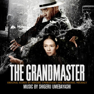 The Grandmaster (Original Motion Picture Soundtrack)