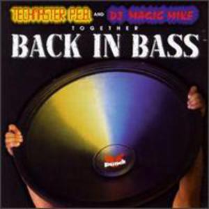 Back In Bass (With Dj Magic Mike)
