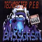 Techmaster P.E.B. - Bassgasm