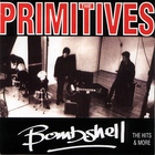 The Primitives - Bombshell: The Hits & More