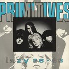 The Primitives - Lazy 86 - 88