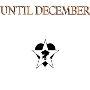 Until December (Vinyl)