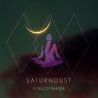 Saturndust - Sons Of Water (EP)