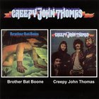 Brother Bat Bone & Creepy John Thomas