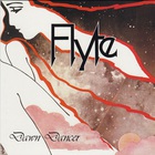 Flyte - Dawn Dancer (Vinyl)