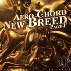 Aero Chord - New Breed Part I