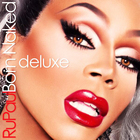 Rupaul - Born Naked (Deluxe Edition)