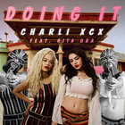 Charli XCX - Doing It (CDS)