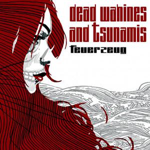 Dead Wahines And Tsunamis