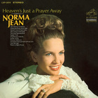 Norma Jean (Country) - Heaven's Just A Prayer Away (Vinyl)