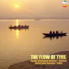 Shivkumar Sharma - The Flow Of Time