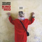 Taylor's Universe - Kind Of Red