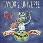 Taylor's Universe - Experimental Health (With Karsten Vogel)
