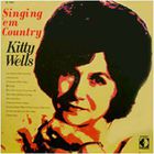 Kitty Wells - Singing 'em Country (Vinyl)