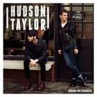 Hudson Taylor - Singing For Strangers