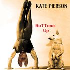 Kate Pierson - Bottoms Up (CDS)