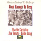 Charlie Christian - Good Enough To Keep (With Joe Venuti & Eddie Lang) CD2