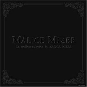 La Meilleur Selection De Malice Mizer