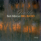 Bob Mintzer Big Band - Gently