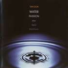 Tan Dun - Water Passion CD1