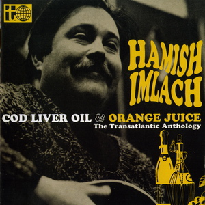 Cod Liver Oil & Orange Juice: The Transaltantic Anthology CD1