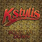 Kstylis - Booty Me Down (CDS)