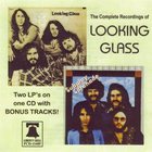 Looking Glass - The Complete Recordings