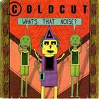 Coldcut - What's That Noise