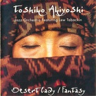 Toshiko Akiyoshi Jazz Orchestra - Desert Lady - Fantasy