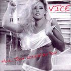 Vice - Hot...Just Lookin' At You