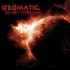 Geomatic - 64 Light Years Away