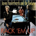 Anson Funderburgh & The Rockets - Rack 'em Up