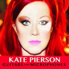 Kate Pierson - Guitars And Microphones