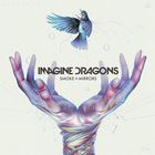 Imagine Dragons - Smoke + Mirrors (Super Deluxe Edition) CD1